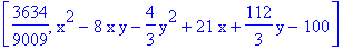 [3634/9009, x^2-8*x*y-4/3*y^2+21*x+112/3*y-100]